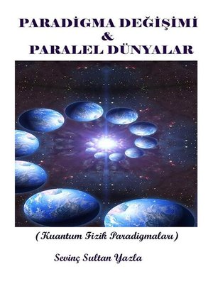 cover image of Paradigma Değisimi & Paralel Dünyalar